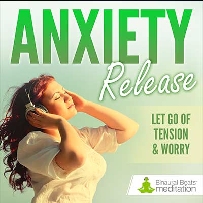 best-binaural-beats-anxiety-release